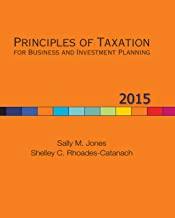 (Solution Manual)Principles of Taxation for Business and Investment Planning, 2015 Edition.zip