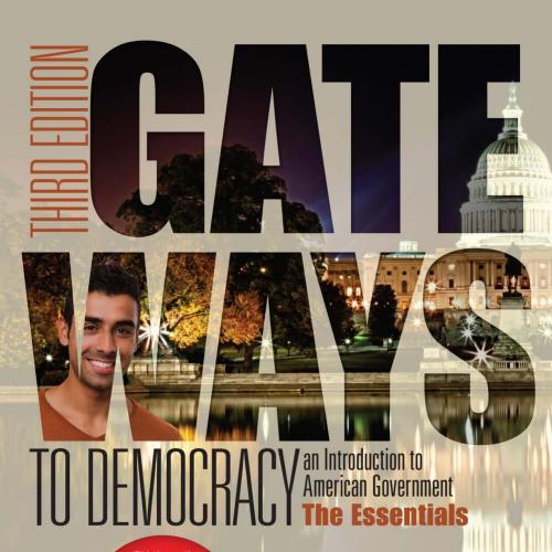 Gateways to Democracy The Essentials 3rd Edition