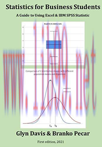 [FOX-Ebook]Statistics for Business Students: A Guide to Using Excel & IBM SPSS Statistics