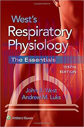 [PDF]West’s Respiratory Physiology - The Essentials, 10th Edition