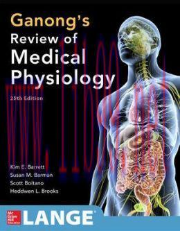 [AME]Ganong's Review of Medical Physiology, 25th Edition (ORIGINAL PDF from_ Publisher)