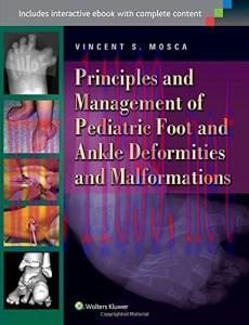 [AME]Principles and Management of Pediatric Foot and Ankle Deformities and Malformations (Origi...