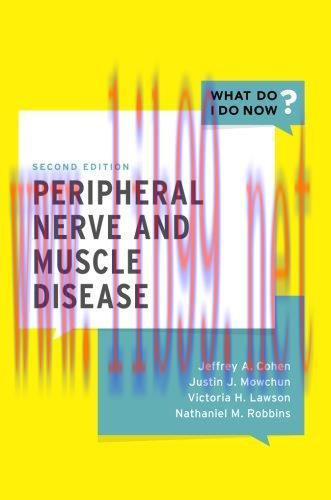 [AME]Peripheral Nerve and Muscle Disease (What Do I Do Now), 2nd Edition (PDF)