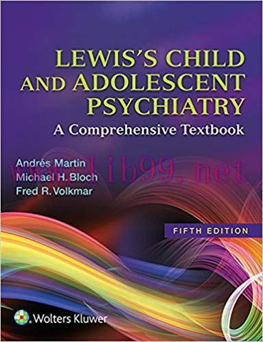 (PDF)Lewis’s Child and Adolescent Psychiatry: A Comprehensive Textbook 5th Edition