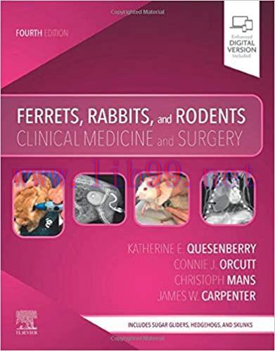 [PDF]Ferrets, Rabbits, and Rodents: Clinical Medicine and Surgery 4th Edition
