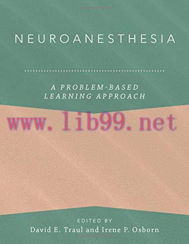 [AME]Neuroanesthesia: A Problem-Based Learning Approach (Anesthesiology A Problem Based Learnin...