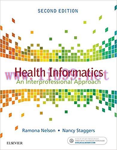 [AME]Health Informatics: An Interprofessional Approach, 2nd Edition (ORIGINAL PDF from_ Publish...