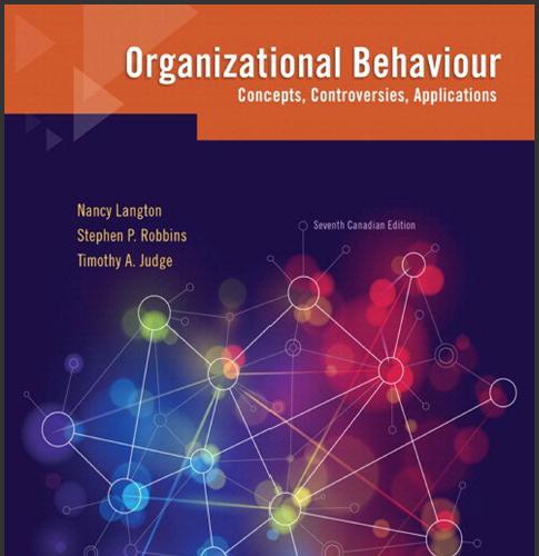(Test Bank)Organizational Behaviour Concepts Controversies Applications 7th Canadian Edition.zi...