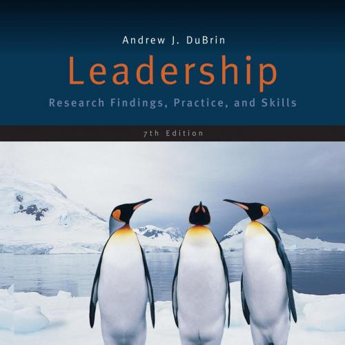 Leadership-Research Findings,Practice,and Skills,7th Edition