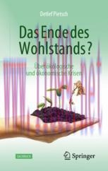 [PDF]Das Ende des Wohlstands?: Über ökologische und ökonomische Krisen