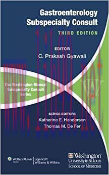 (PDF)The Washington Manual of Gastroenterology Subspecialty Consult (The Washington Manual Subs...