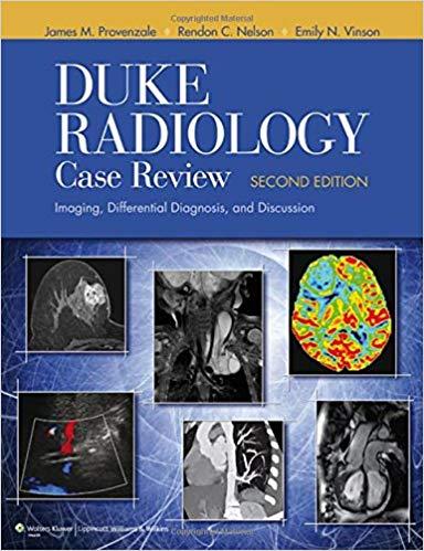 Duke Radiology Case Review, 2nd Edition