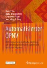 [PDF]Automatisierter ÖPNV: Hintergründe und praktische Anleitung zur Umsetzung in kleineren Stä...
