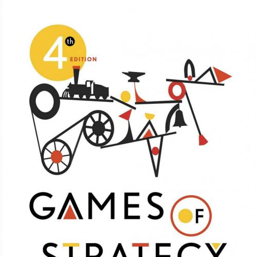 Games of Strategy Fourth 4th Edition by Avinash K. Dixit