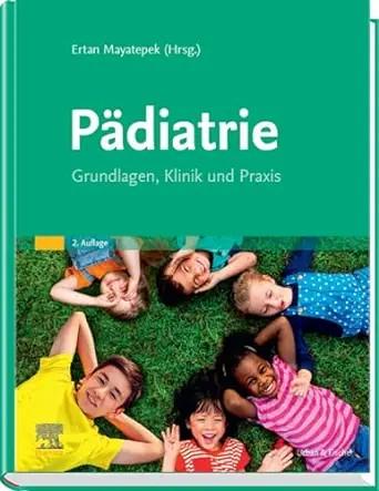 [AME]Pädiatrie: Grundlagen, Klinik und Praxis, 2nd Edition (German Edition) (True PDF from_ Pub...