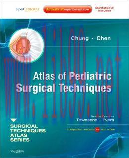 [AME]Atlas of Pediatric Surgical Techniques: A Volume in the Surgical Techniques Atlas Series (...