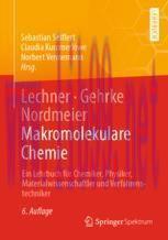 [PDF]Lechner, Gehrke, Nordmeier - Makromolekulare Chemie: Ein Lehrbuch für Chemiker, Physiker, ...