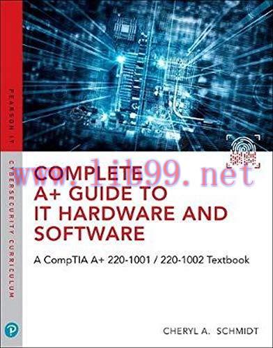 [FOX-Ebook]Complete A+ Guide to IT Hardware and Software Textbook, 8th Edition
