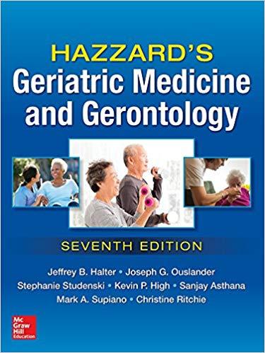 Hazzard’s Geriatric Medicine and Gerontology, Seventh Edition