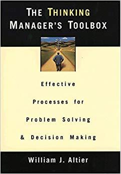 (PDF)The Thinking Manager’s Toolbox Effective Processes for Problem Solving and Decision Making...