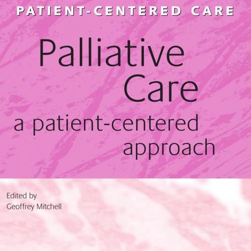 Palliative Care A Patient-Centered Approach