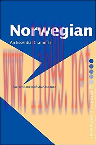 Norwegian: An Essential Grammar (Routledge Essential Grammars) 1st Edition,