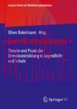 [PDF]Demokratiepädagogik: Theorie und Praxis der Demokratiebildung in Jugendhilfe und Schule