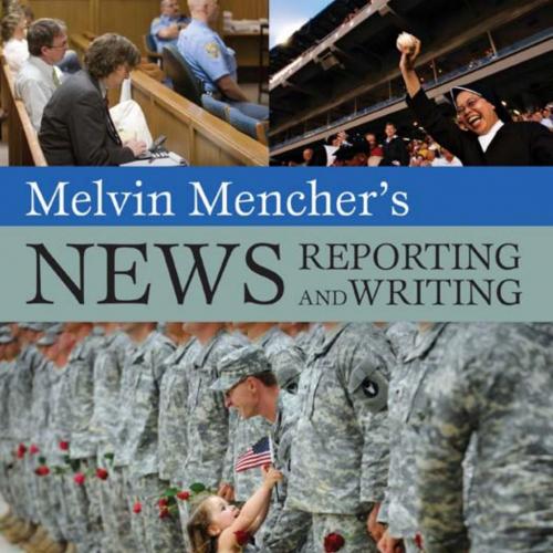 Melvin Mencher's news reporting and writing 12th