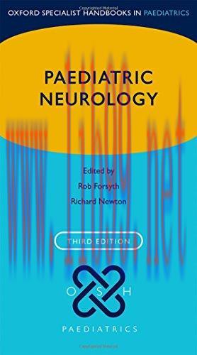 [AME]Paediatric Neurology (Oxford Specialist Handbooks in Paediatrics), 3rd Edition (PDF)
