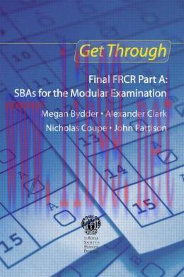 [AME]Get Through Final FRCR Part A: SBAs for the Modular Examination