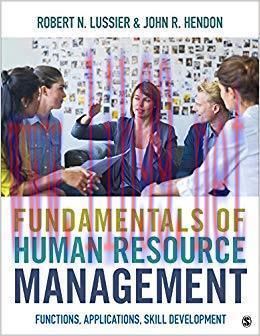 Fundamentals of Human Resource Management: Functions, Applications, Skill Development 1st Editi...