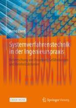 [PDF]Systemverfahrenstechnik in der Ingenieurspraxis: Beherrschung von Prozessen, Gefährdungen ...