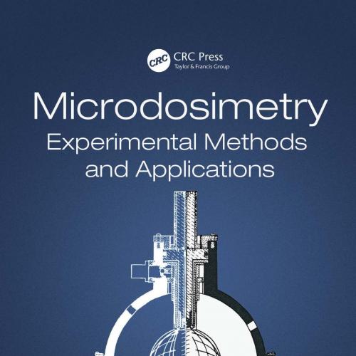 Microdosimetry_ Experimental Methods and Applications