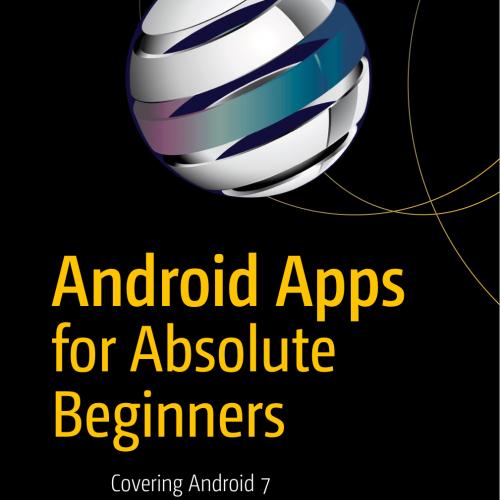 Android Apps for Absolute Beginners, 4th Edition