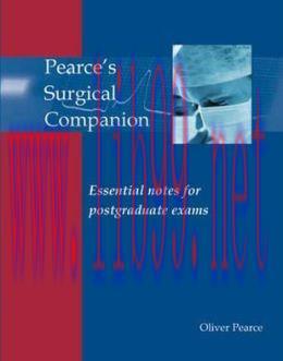 [AME]Pearce’s Surgical Companion: Essential Revision Notes for Postgraduate Exams