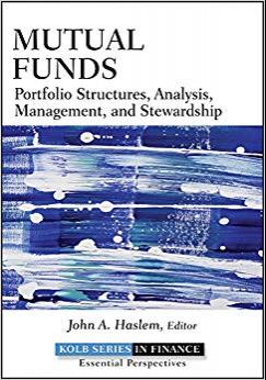 (PDF)Mutual Funds Portfolio Structures, Analysis, Management, and Stewardship (Robert W. Kolb S...
