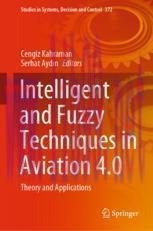 [PDF]Intelligent and Fuzzy Techniques in Aviation 4.0: Theory and Applications