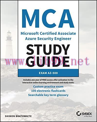 [FOX-Ebook]MCA Microsoft Certified Associate Azure Security Engineer Study Guide: Exam AZ-500