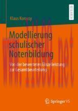 [PDF]Modellierung schulischer Notenbildung: Von der bewerteten Einzelleistung zur Gesamtbeurtei...