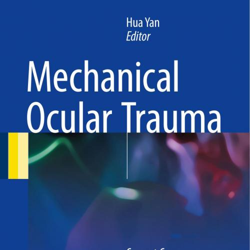 Mechanical Ocular Trauma_ Current Consensus and Controversy - Wei Zhi
