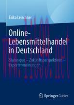 [PDF]Online-Lebensmittelhandel in Deutschland: Status quo – Zukunftsperspektiven – Expertenmein...