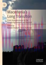 [PDF]Macedonia’s Long Transition: From_ Independence to the Prespa Agreement and Beyond