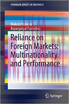 (PDF)Reliance on Foreign Markets: Multinationality and Performance (SpringerBriefs in Business)...
