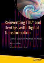 [PDF]Reinventing ITIL® and DevOps with Digital Transformation: Essential Guidance to Accelerate...