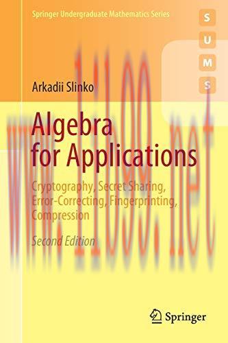 [FOX-Ebook]Algebra for Applications: Cryptography, Secret Sharing, Error-Correcting, Fingerprin...