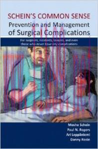 [AME]Schein’s Common Sense : Prevention and Management of Surgical Complications: for Surgeons,...