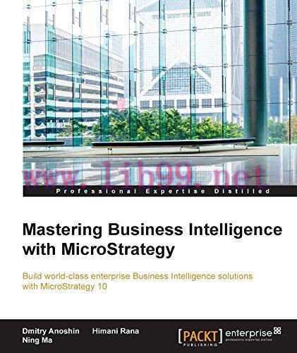 [FOX-Ebook]Mastering Business Intelligence with MicroStrategy