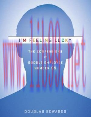 [SAIT-Ebook]I’m Feeling Lucky: The Confessions of Google Employee Number 59