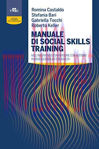[AME]Manuale di social skills training nell’intervento con persone con autismo in adolescenza e...