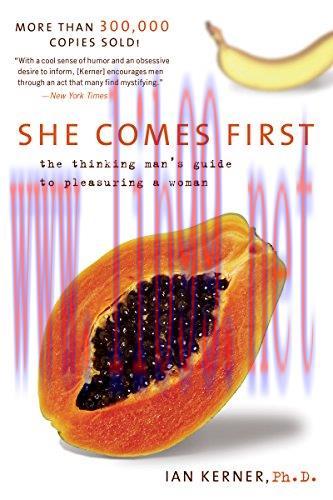 (PDF)She Comes First: The Thinking Man’s Guide to Pleasuring a Woman (Kerner)